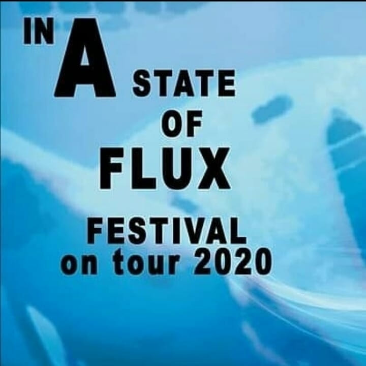 In a State of Flux Festival